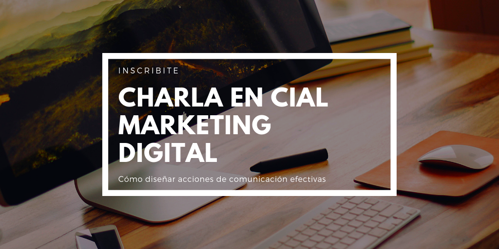 CIAL abre la inscripción para la charla sobre marketing digital